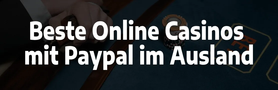 online casino paypal ausland